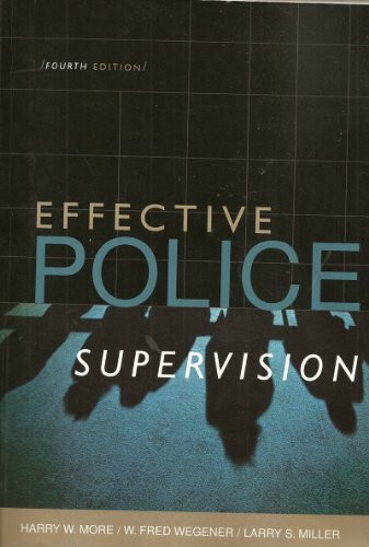 Effective Police Supervision: -