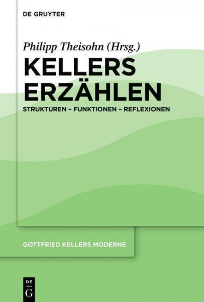 Kellers Erzählen