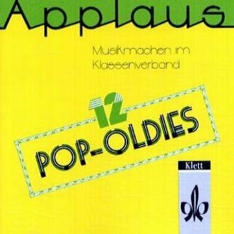 Applaus, H. 1: 12 Pop-Oldies Applaus, H. 1: 12 Pop-Oldies