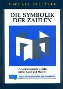 Die Symbolik der Zahlen: Die gemeinsamen Gesetze zwischen Geist und Materie