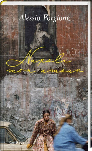 Napoli mon amour: Roman