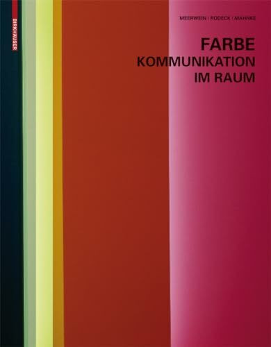 Farbe - Kommunikation im Raum