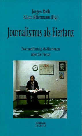 Journalismus als Eiertanz