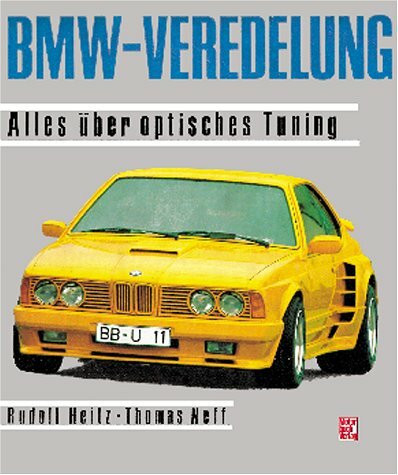 BMW-Veredelung: Alles über optisches Tuning