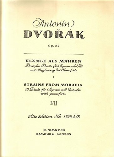 Klänge aus Mähren: 6 Duette. Band 2. op. 32. Sopran, Alt und Klavier. (Simrock Original Edition, Band 2)