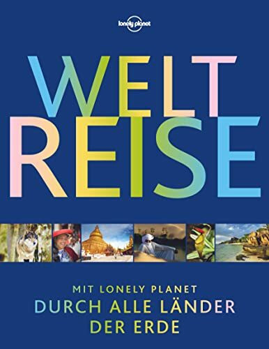 LONELY PLANET Bildband Weltreise: Mit Lonely Planet durch alle Länder der Erde