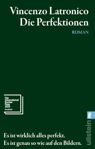 Die Perfektionen: Roman | Auf der Shortlist für den International Booker Prize 2025