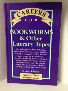 Careers for Bookworms and Other Literary Types (VGM Careers for You S.)