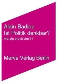 Ist Politik denkbar?