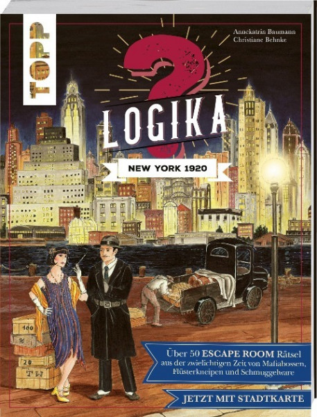 Logika - New York 1920: Logikrätsel für zwischendurch von leicht bis schwer
