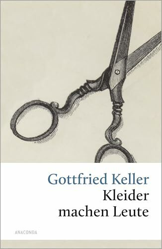 Kleider machen Leute: Novelle (Große Klassiker zum kleinen Preis, Band 36)