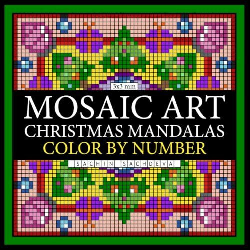 Mosaic Art Color by Number: Christmas Mandalas Coloring Book for Adults for fun and relaxation with 3*3 mm sections