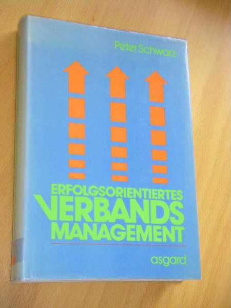 Grundlagen der Verbandsbetriebslehre und der Verbandsführung