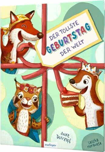 Der tollste Geburtstag der Welt