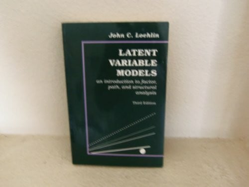 Latent Variable Models: An Introduction to Factor, Path, and Structural Analysis