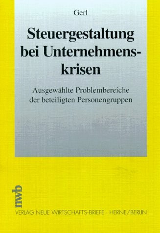 Steuergestaltung bei Unternehmenskrisen