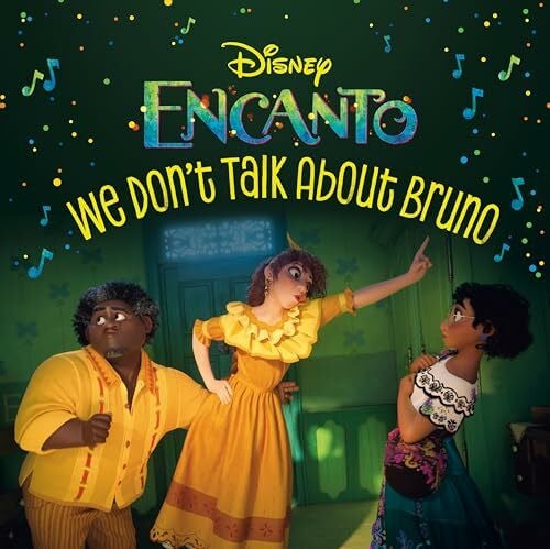 We Don't Talk About Bruno (Disney Encanto)