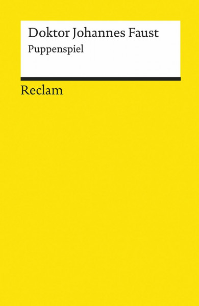 Doktor Johannes Faust: Puppenspiel in vier Aufzügen hergestellt von Karl Simrock (Reclams Universal-Bibliothek)