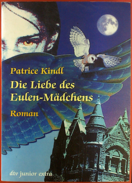 Die Liebe des Eulen-Mädchens: Roman