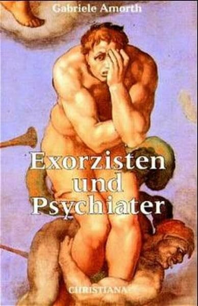 Exorzisten und Psychiater: Anhang: Das neue Römische Rituale über Exorzismus.