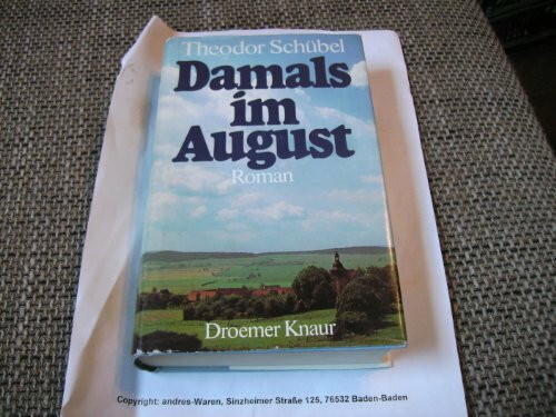 Damals im August