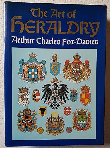 The Art of Heraldry: An Encyclopaedia of Armory