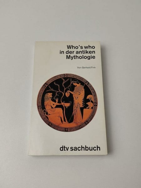 Who's who in der antiken Mythologie (dtv Unterhaltung)