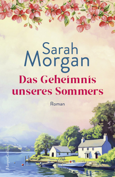 Das Geheimnis unseres Sommers: Roman | Das perfekte Buch für einen Wohlfühlsommer | Von der Bestsellerautorin von »Dieser Sommer gehört uns«