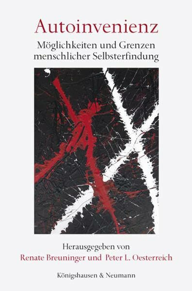 Autoinvenienz: Möglichkeiten und Grenzen menschlicher Selbsterfindung