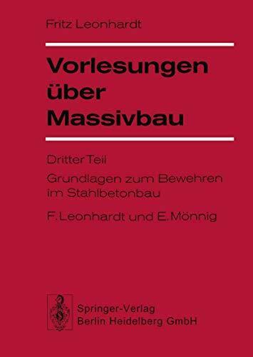 Vorlesungen über Massivbau: Teil 3: Grundlagen zum Bewehren im Stahlbetonbau