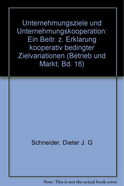 Unternehmungsziele und Unternehmungskooperation