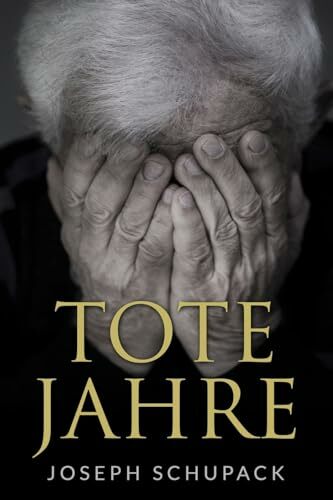 Tote Jahre: Eine jüdische Leidensgeschichte (Holocaust Überlebende erzählen) Tote Jahre: Eine jüdische Leidensgeschichte (Holocaust Überlebende erzählen)