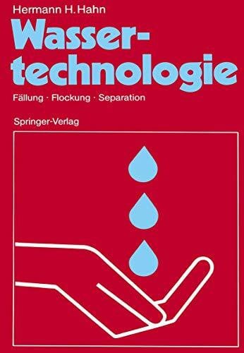 Wassertechnologie: Fällung · Flockung · Separation