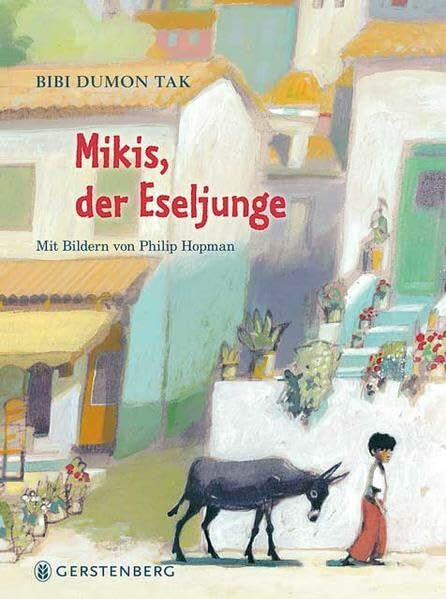 Mikis, der Eseljunge: Winner of the Mildred L. Batchelder Award 2015