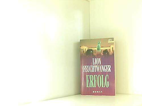 Erfolg: Drei Jahre Geschichte einer Provinz. Roman (Aufbau Taschenbücher)