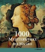 1000 Meisterwerke der europäischen Malerei