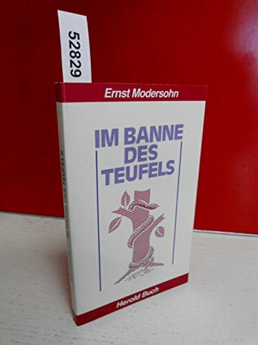 Im Banne des Teufels. Ein Wort der Information, Aufklärung und Warnung (Herold-Buch)