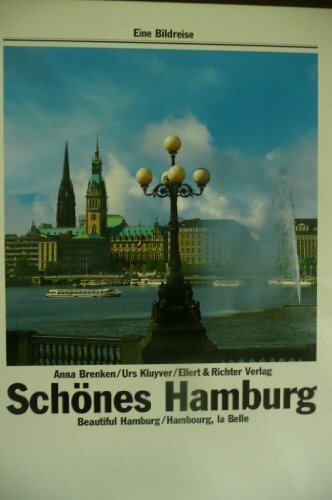 Schönes Hamburg. Eine Bildreise