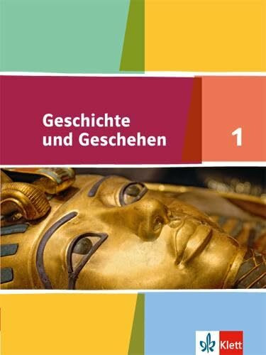 Geschichte und Geschehen 1. Ausgabe Niedersachsen, Bremen Gymnasium: Schulbuch Klasse 5 (Geschichte und Geschehen. Sekundarstufe I)