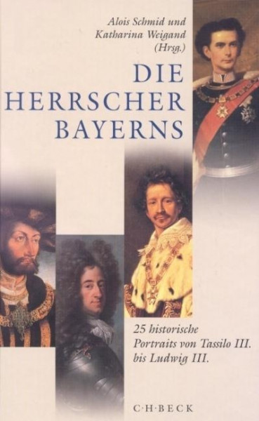 Die Herrscher Bayerns. Sonderausgabe