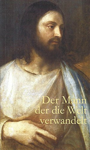 Der Mann, der die Welt verwandelt