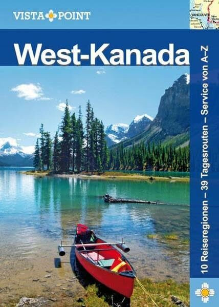 West-Kanada: Alberta · British Columbia (Vista Point Reiseführer)