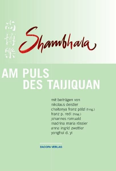 Shambhala: Am Puls des Taijiquan