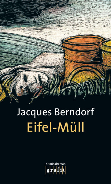 Eifel-Müll: Kriminalroman (Eifel-Krimi)