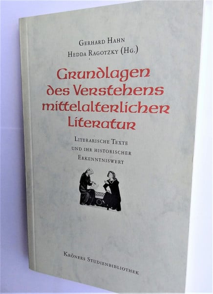 Grundlagen des Verstehens mittelalterlicher Literatur (Kröners Studienbibliothek - Linguistik)