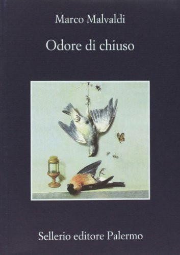 Odore di chiuso (La memoria)