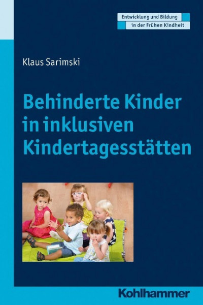 Behinderte Kinder in inklusiven Kindertagesstätten