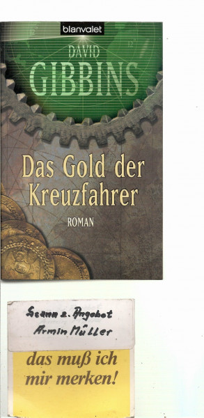 Das Gold der Kreuzfahrer: Roman
