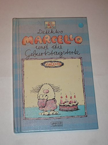 Detektiv Marcello und die Geburtstagstorte