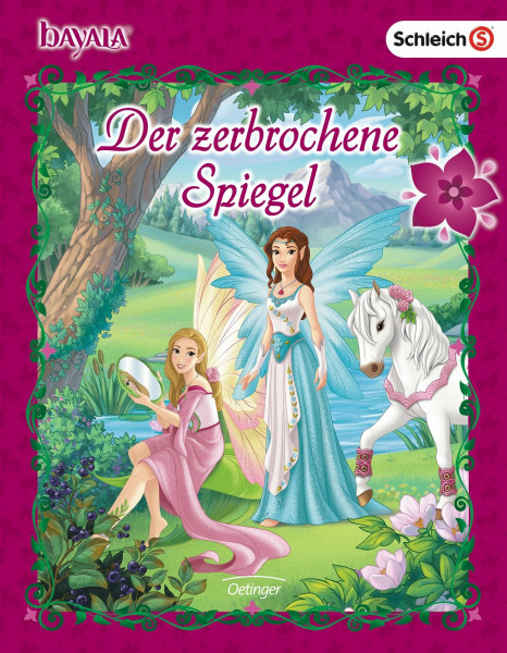 bayala®. Der zerbrochene Spiegel